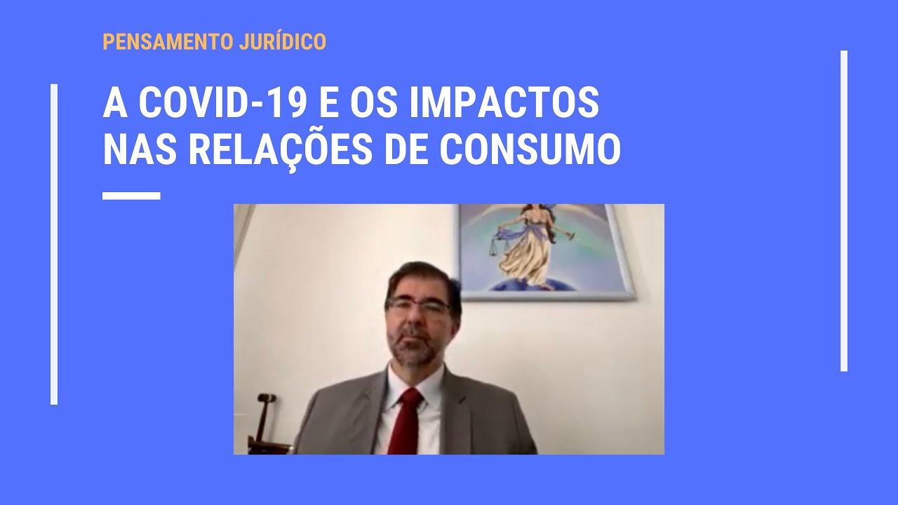 A  COVID-19 e os impactos nas rela&ccedil;&otilde;es de consumo