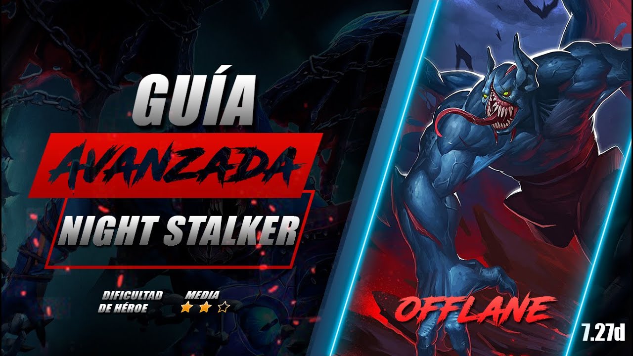 NIGHT STALKER: CUANDO TE TOCA UN TEAM CON LO PEOR DE LO PEOR!!! l Guía Avanzada