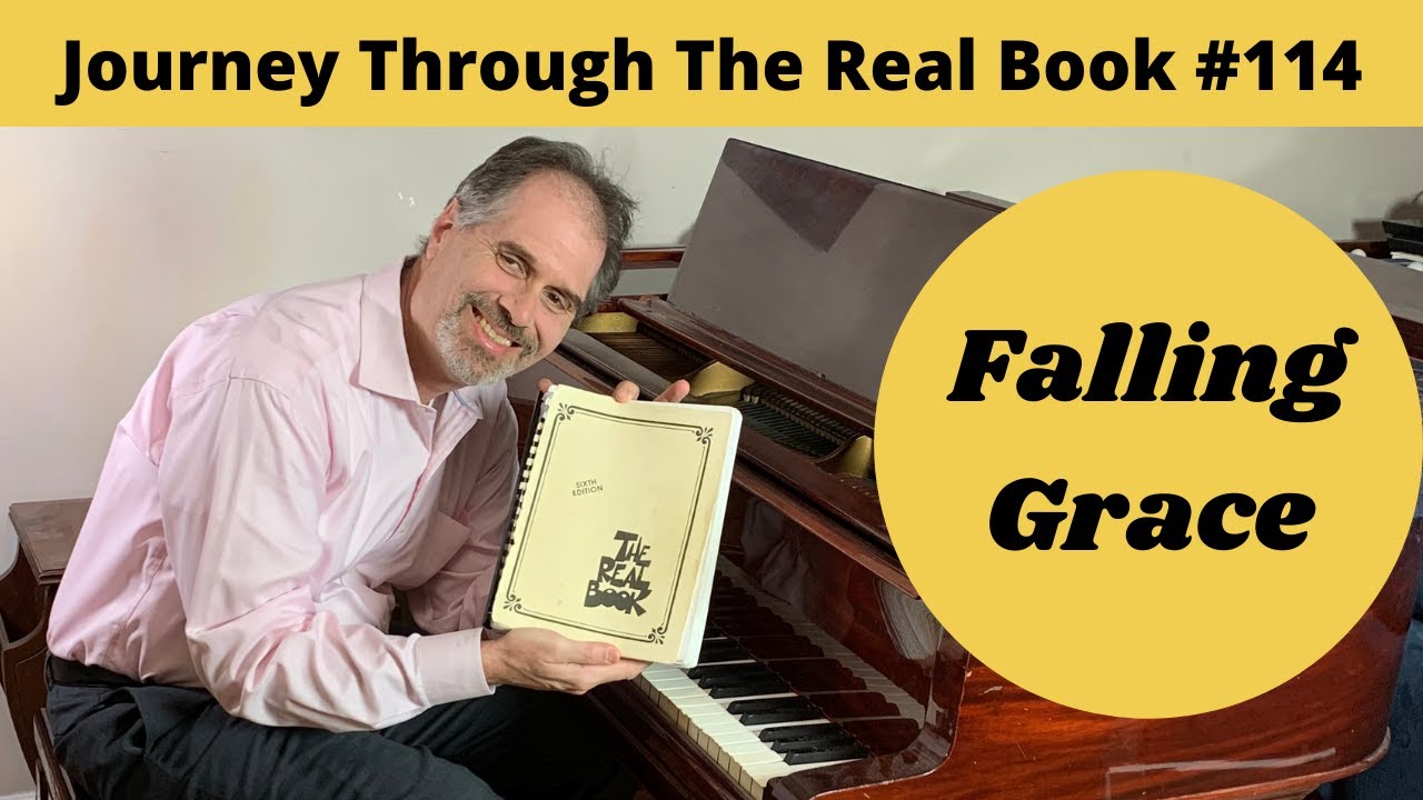 Falling Grace: Journey Through The Real Book #114 (Jazz Piano Lesson)