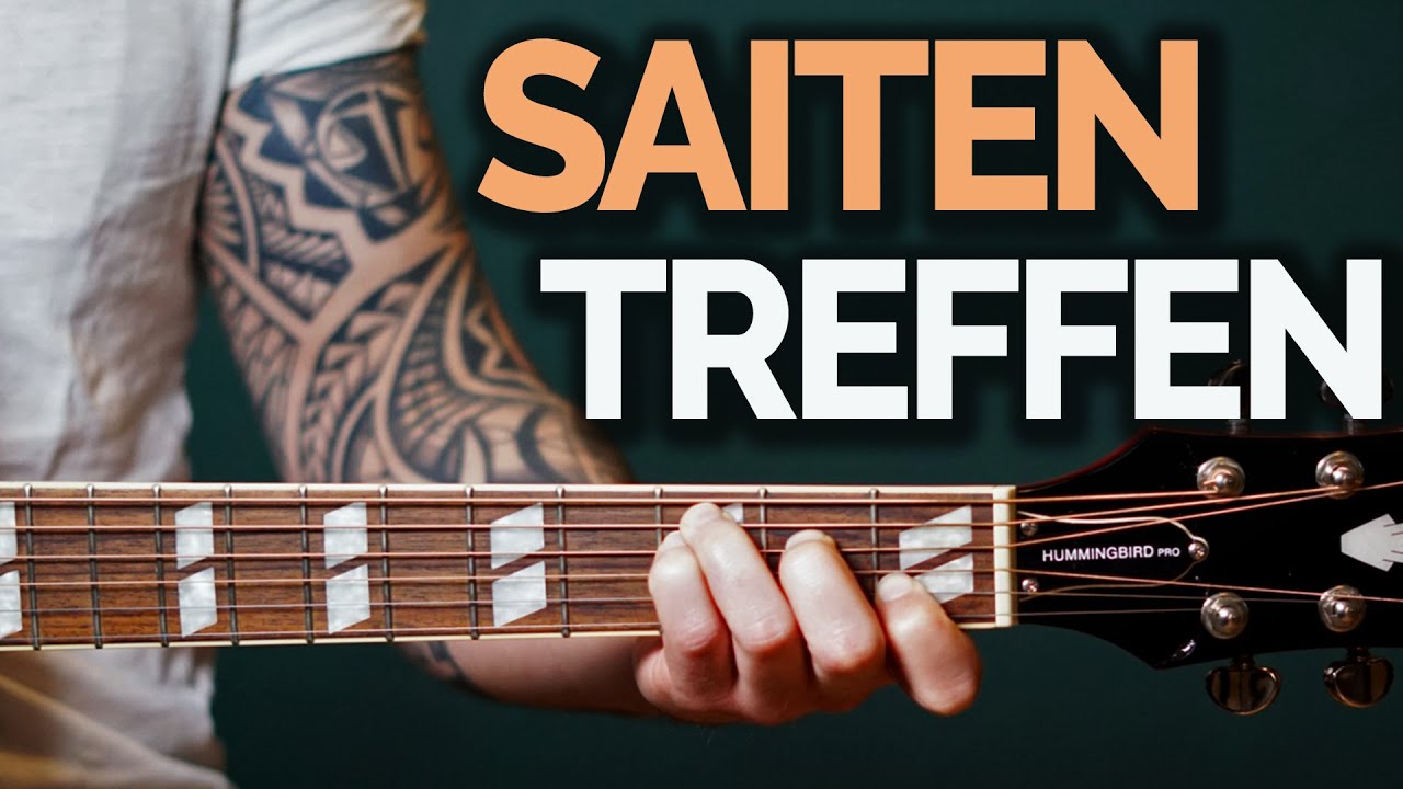 Die richtigen SAITEN treffen Gitarre - Gitarre lernen Anfänger
