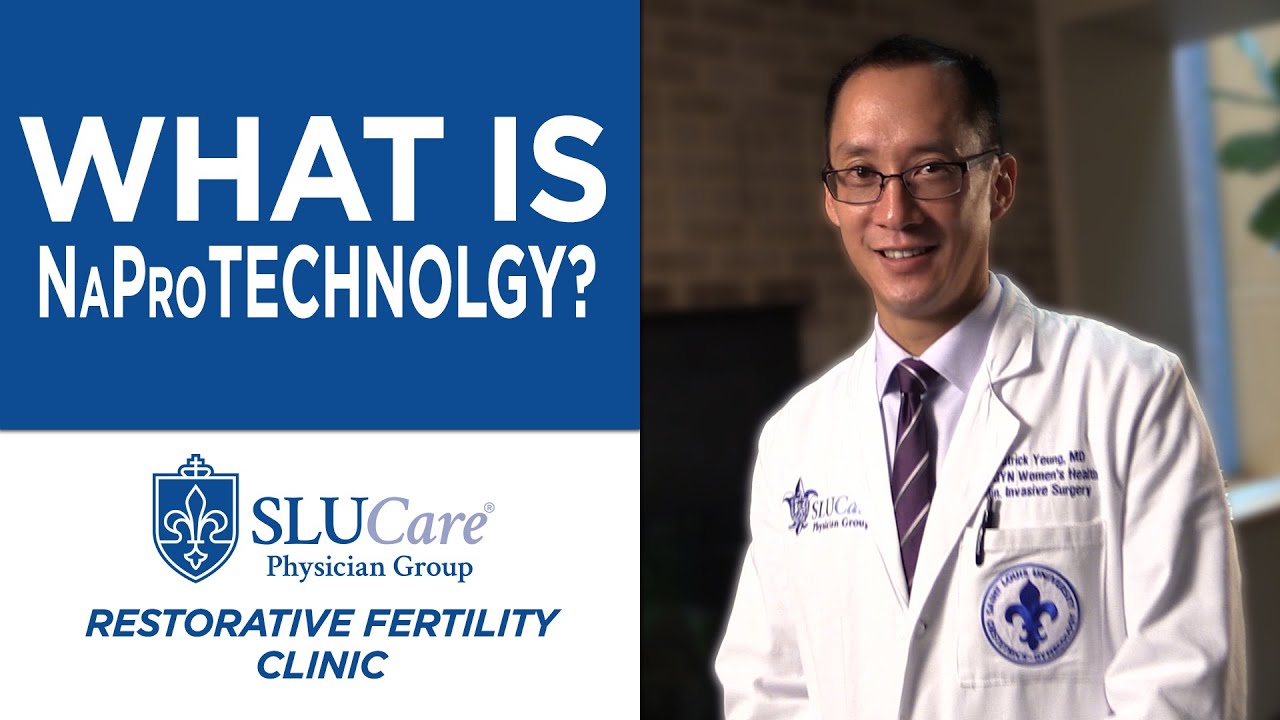 What Is NaproTechnology?  - SLUCare Restorative Fertility Clinic