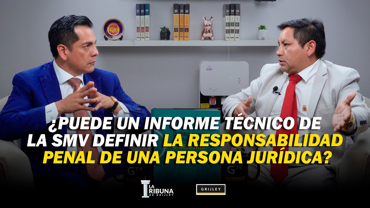 JIMMY HUACCHO PIZARRO: EL VALOR PROBATORIO DEL INFORME TÉCNICO DE LA SMV EN EL CRIMINAL COMPLIANCE
