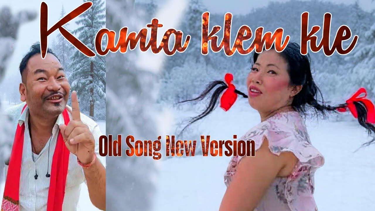 Kamta klem kle // New version//karbi Old song 2026