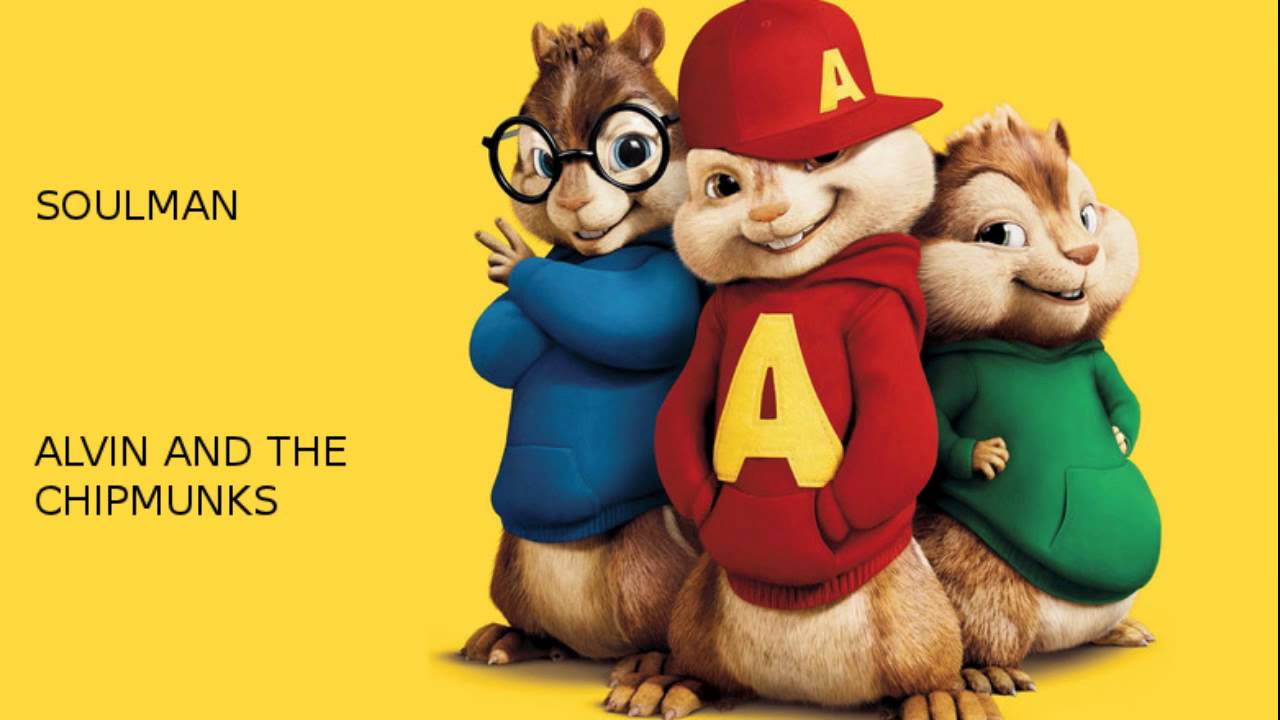 Alvin And The Chipmunks - Soulman ( D'Après Ben L'Oncle Soul )