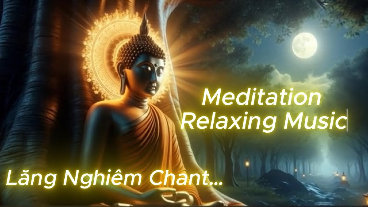 CHÚ LĂNG NGHIÊM-Shurangama-(English Version) Meditation Relaxing Music.