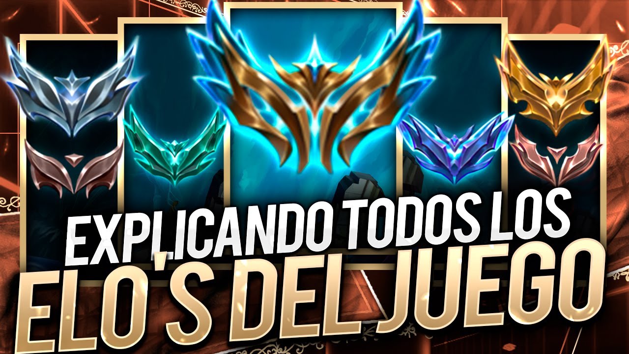 EXPLICANDO CADA ELO DE LEAGUE OF LEGENDS