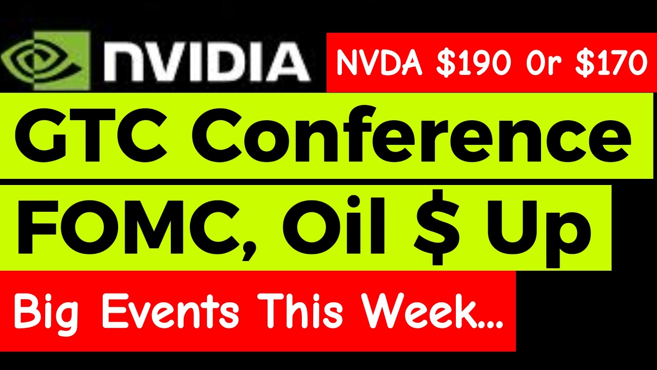 NVDA GTC Conference and FOMC