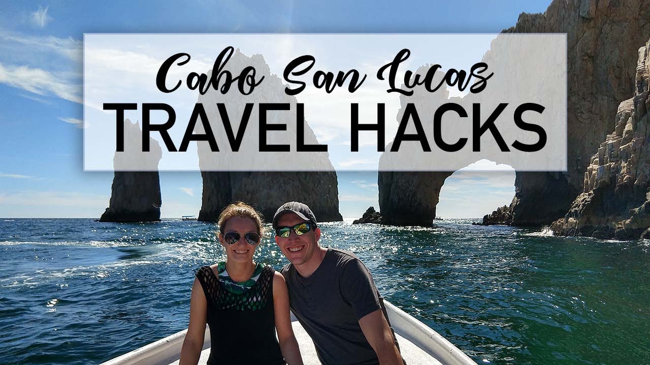 Cabo San Lucas Travel Guide | Frugal Travel Hacks