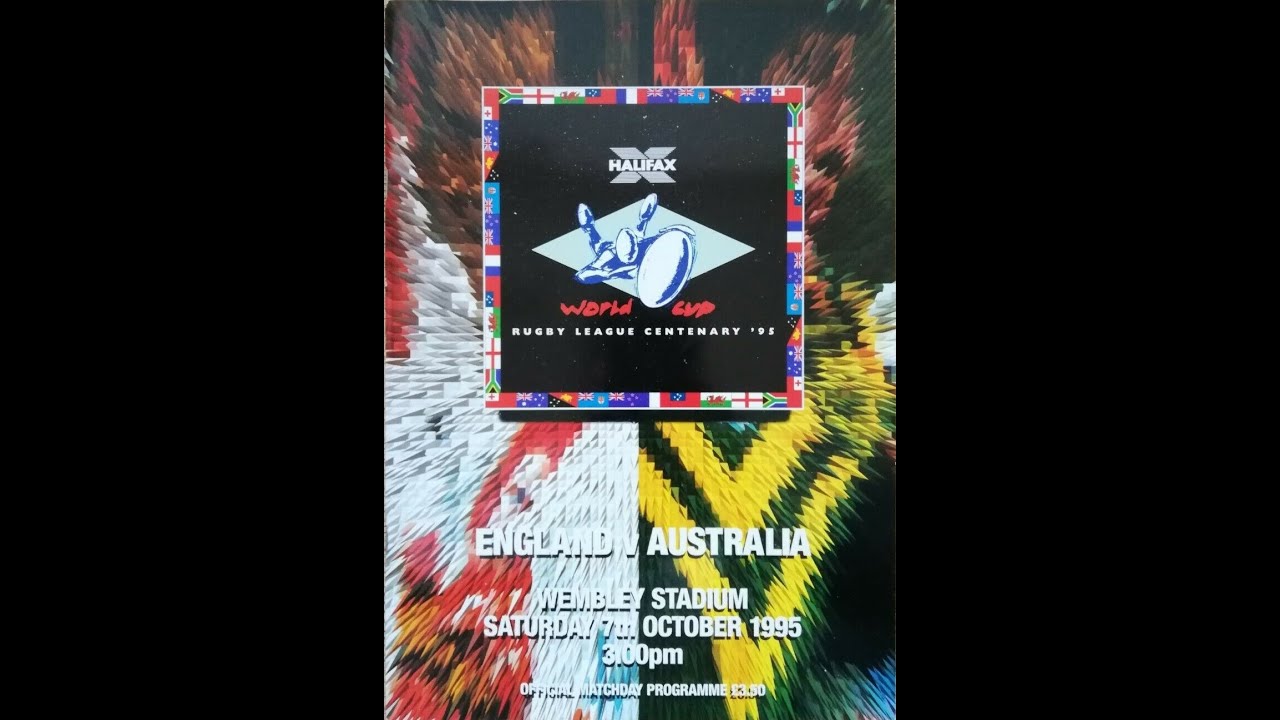 7th Oct 1995.. Rugby League World Cup.. England V Australia