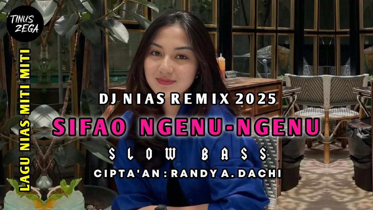 REMIX NIAS SIFAO NGENU - NGENU | LAGU MITI - MITI