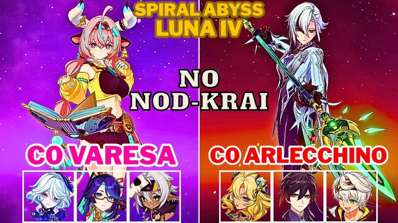 【Spiral Abyss 6.3b】NO NOD-KRAI! C0 Varesa Electro-Charged & C0 Arlecchino Double Geo