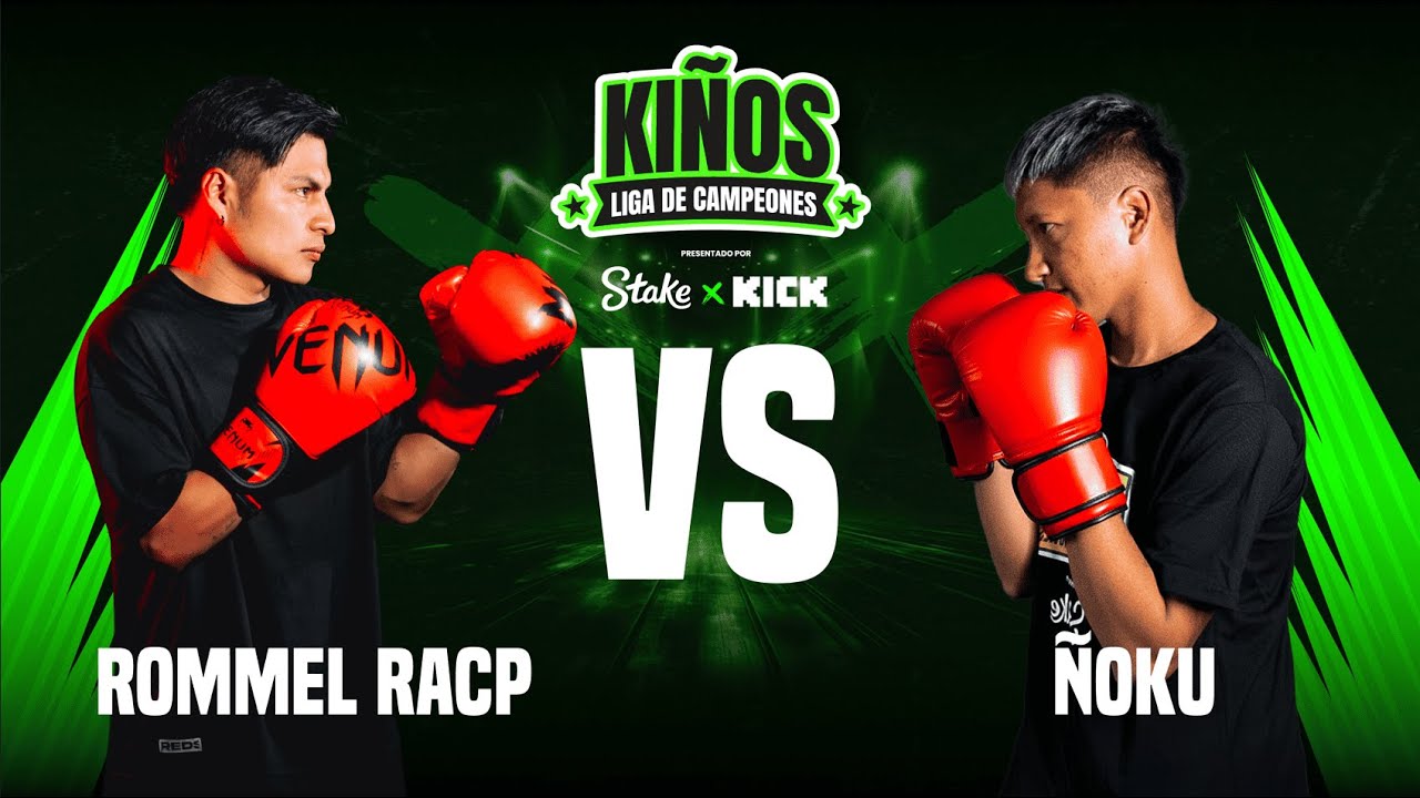 ROMMEL RACP VS ÑOKU 🥊 KIÑOS LIGA DE CAMPEONES
