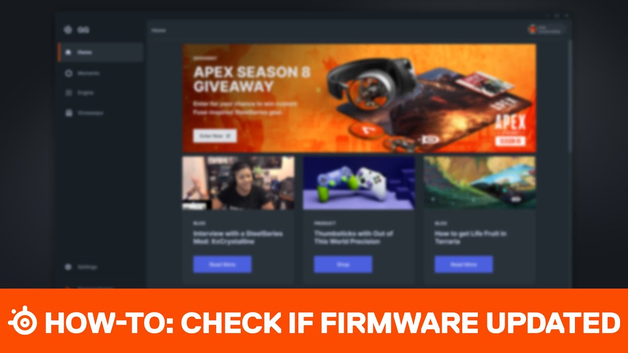 How-To: Check If Your SteelSeries Product's Firmware is Updated