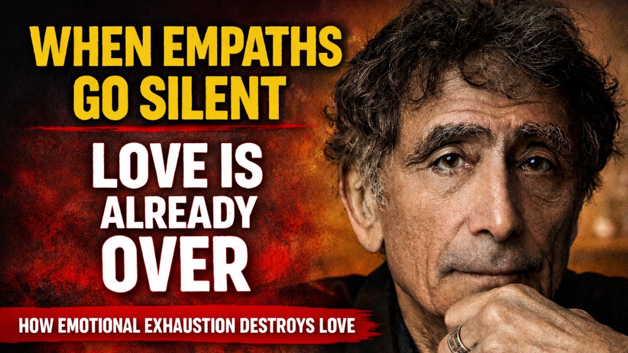 The Silent Moment an Empath Detaches Forever (Why Relationships Break Without Words) | Dr Gabor Mate