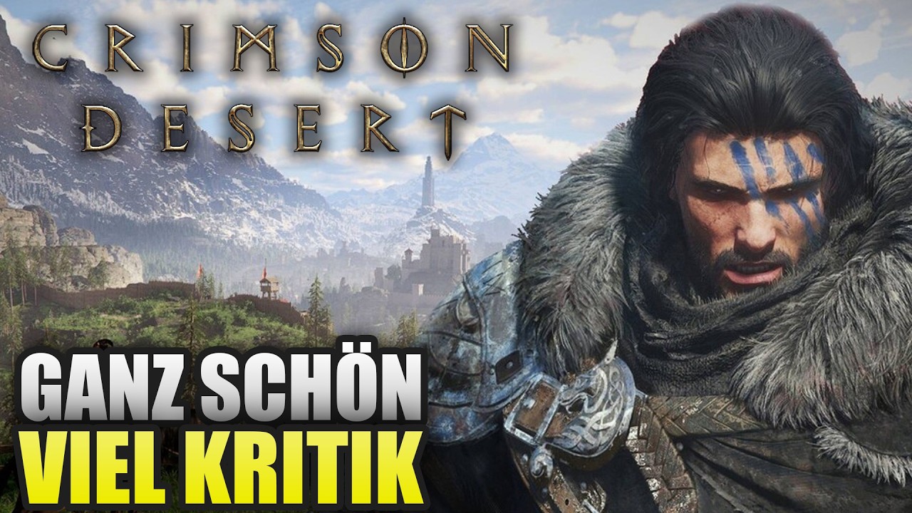 Ist die SORGE um Crimson Desert berechtigt? Kritik an Open-World-Action-Adventure Titel