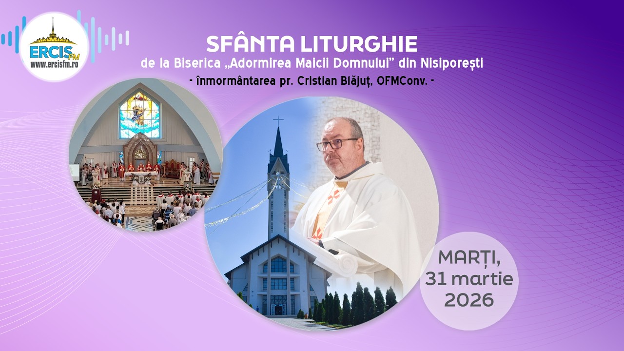 Nisiporești, Neamț: Sf&acirc;nta Liturghie de &icirc;nmorm&acirc;ntare a pr. Cristian Blăjuț, OFMConv. (31.03.2026)