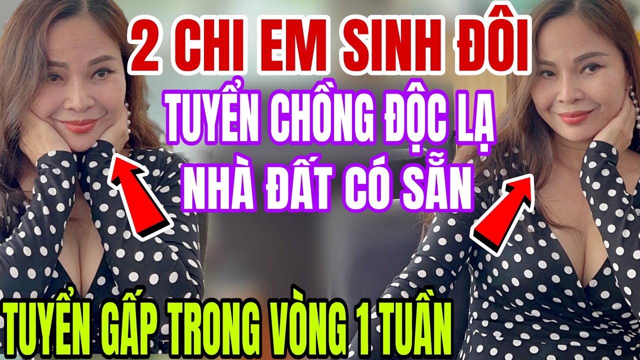 Em Gái Xinh Đẹp tuyển chồng Già Nhà Em Có Sẵn ve em Lo