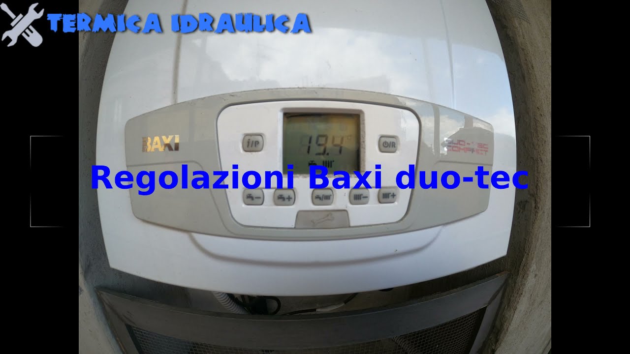 REGOLAZIONI BAXI DUO-TEC COMPACT - GRADI, PRESSIONE, POTENZA