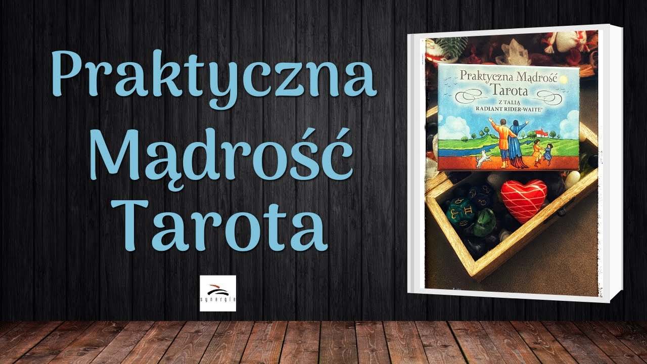 Praktyczna Mądrość Tarota