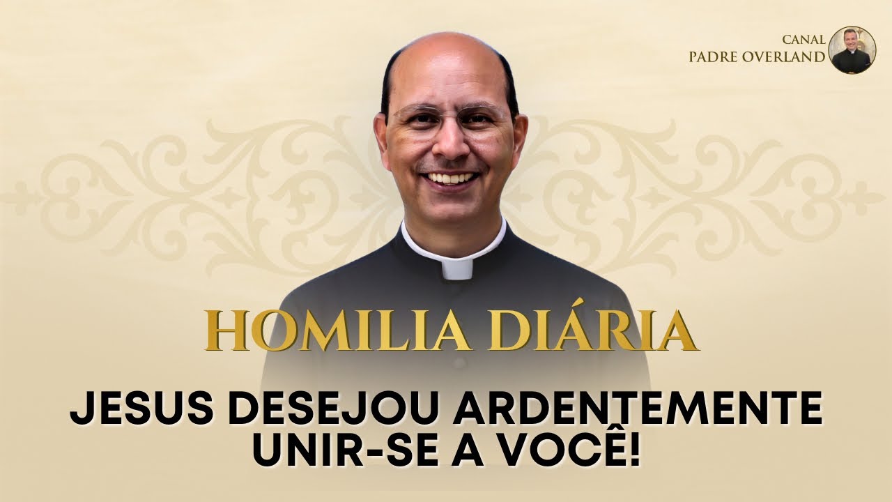 Jesus desejou ardentemente unir-se a voc&ecirc;! (Pe. Paulo Ricardo - Homilia - 02/04/2026)