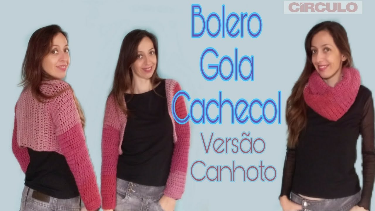 Vers&atilde;o Canhoto Bolero, Gola e Cachecol | Fio Colorpull