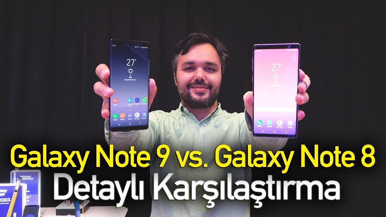 Samsung Galaxy Note 9 vs. Note 8: Detaylı karşılaştırma