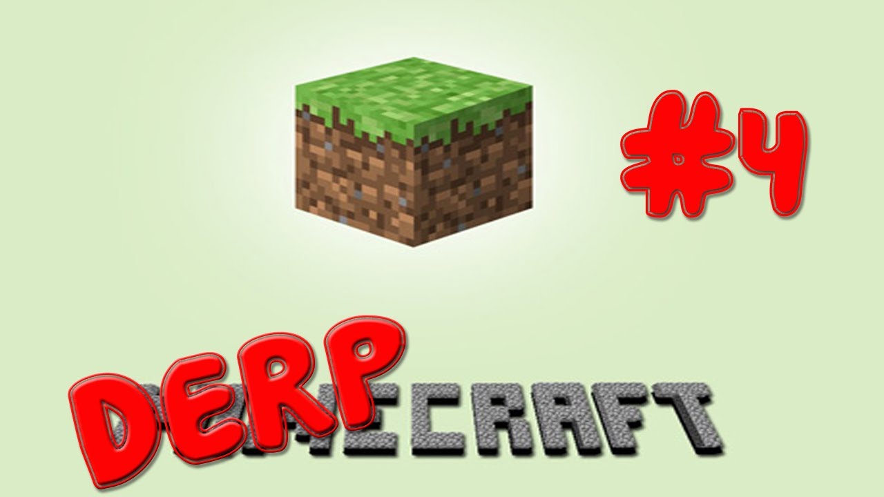 Minecraft: Derpcraftia Ep. 4 - WOOOOODD