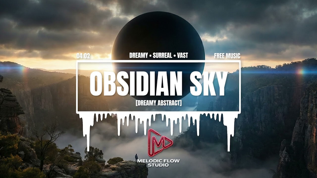 OBSIDIAN SKY (No Copyright Music) Dreamy Abstract Ambient for Surreal Landscapes