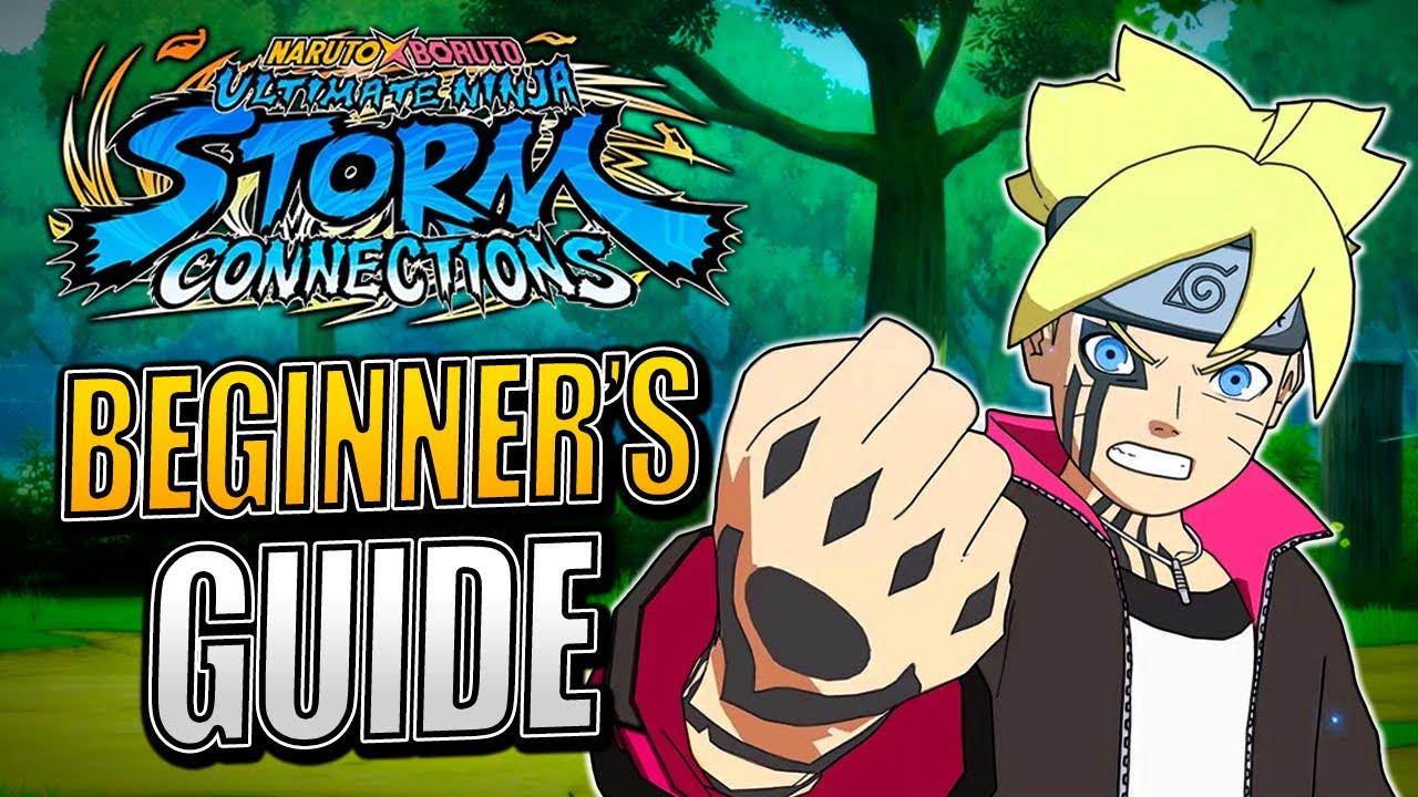 Beginner Guide to Naruto Storm Connections