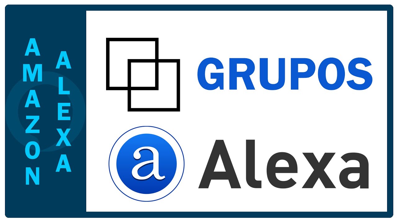 ¿Cómo crear grupos en Alexa?