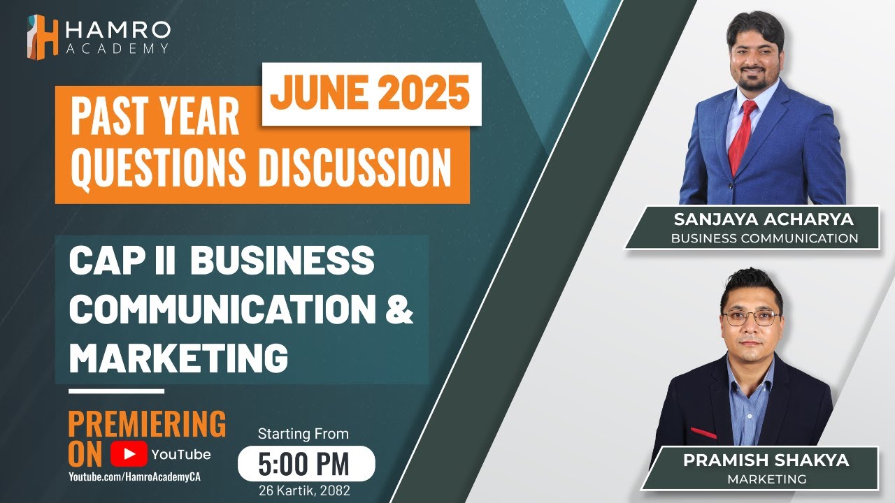 CAP II BC & Marketing | June 2025 Questions Discussion | Sanjaya Acharya | Pramish Shakya