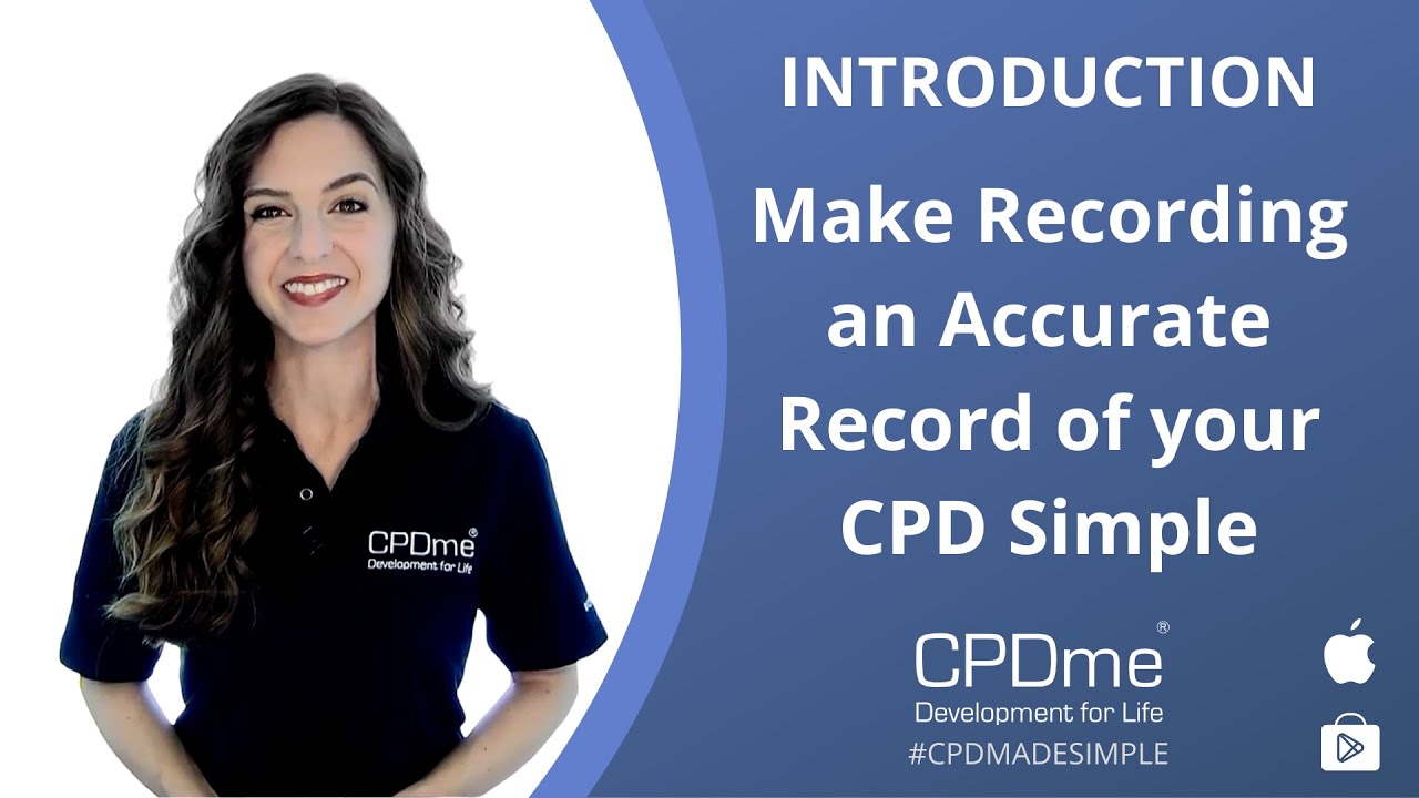 Struggling to Put Together Your CPD Portfolio? Make Recording an Accurate Record of your CPD Simple