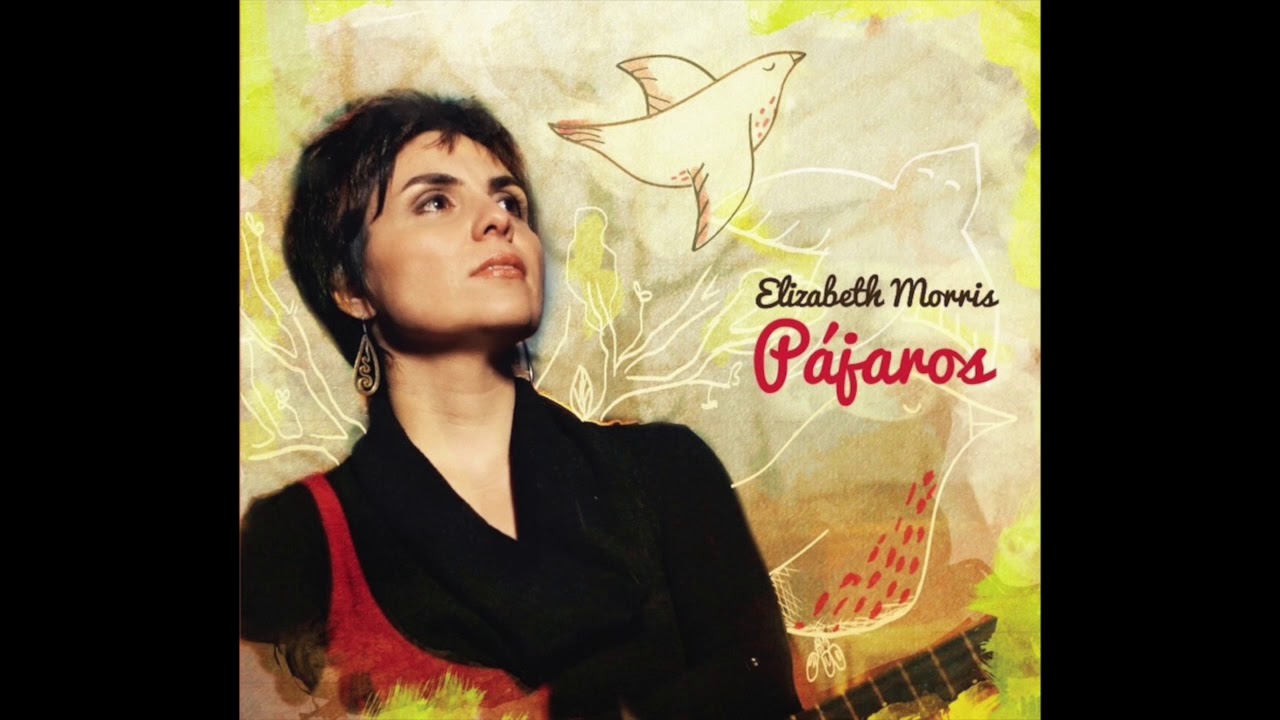 Elizabeth Morris - Cueca del tiempo - Disco Pájaros (2012)