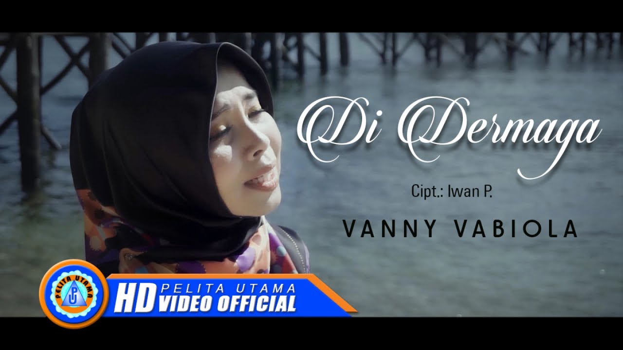 Vanny Vabiola - DI DERMAGA | Lagu Manado Terpopuler 2022 (Official Music Video)