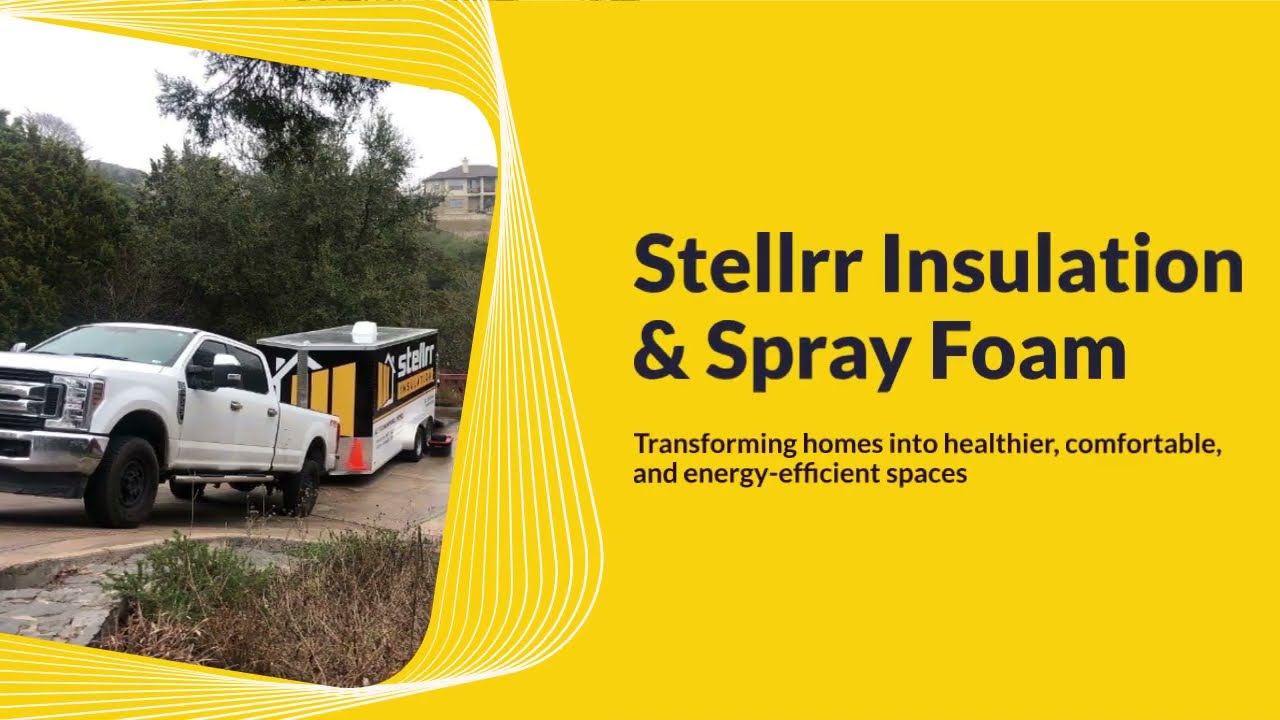 Stellrr Insulation & Spray Foam Providing High Quality Wall & Attic Insulation Services in Austin
