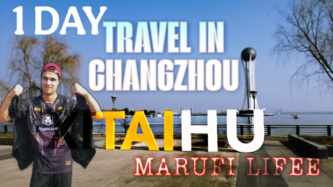 One of my travel in Changzhou city | Xitaihu park 2025
