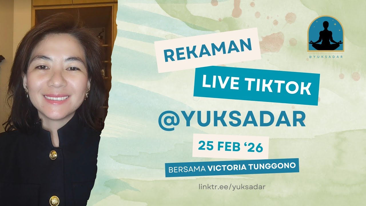 Rekaman Live Tiktok @yuksadar 25 Feb '26
