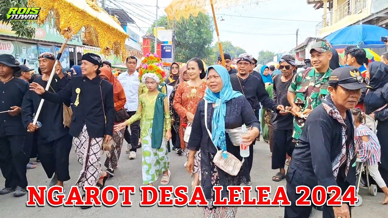 Arak Arakan Tradisi Adat 'NGAROT DESA LELEA 2024'