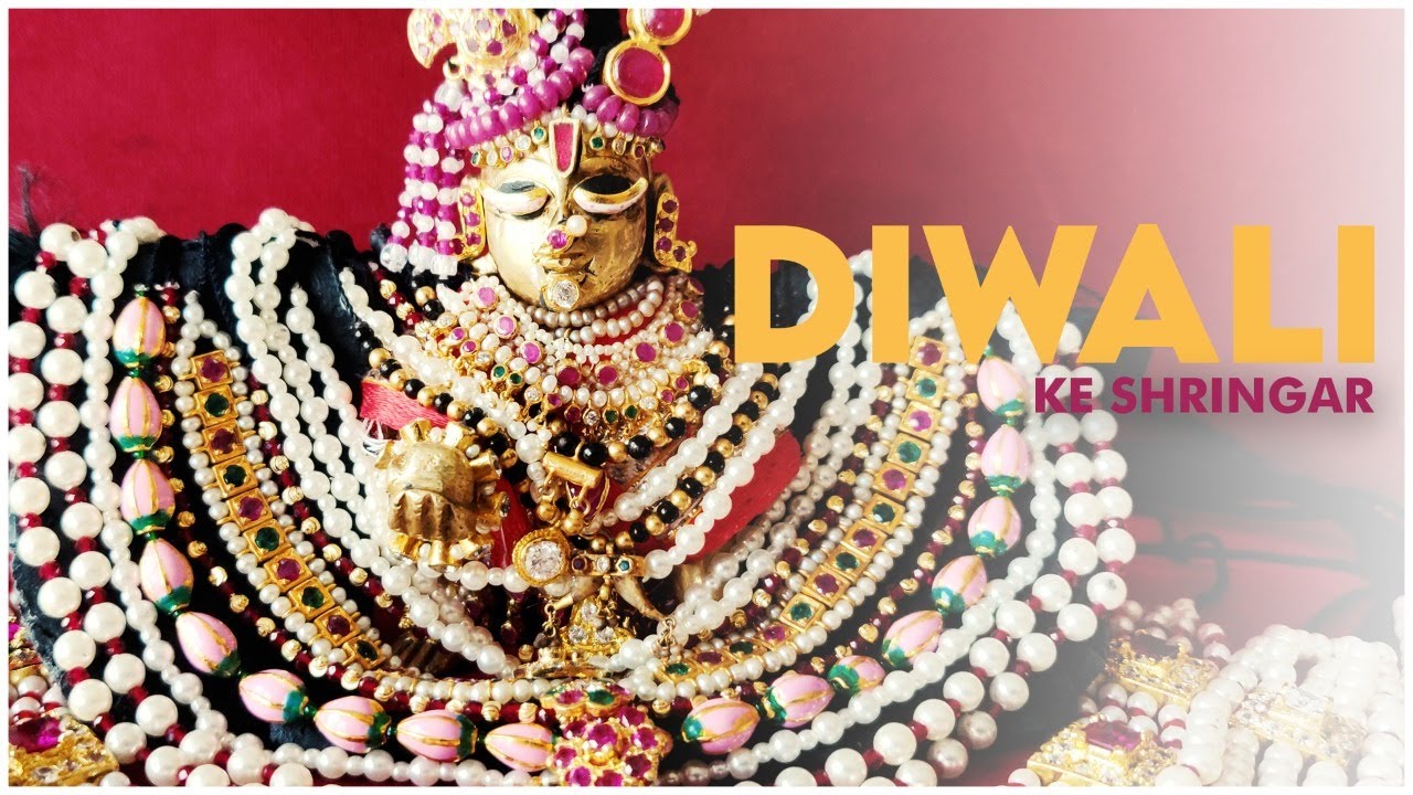 Diwali Shringar | Pushtimarg | Lalan Shringar