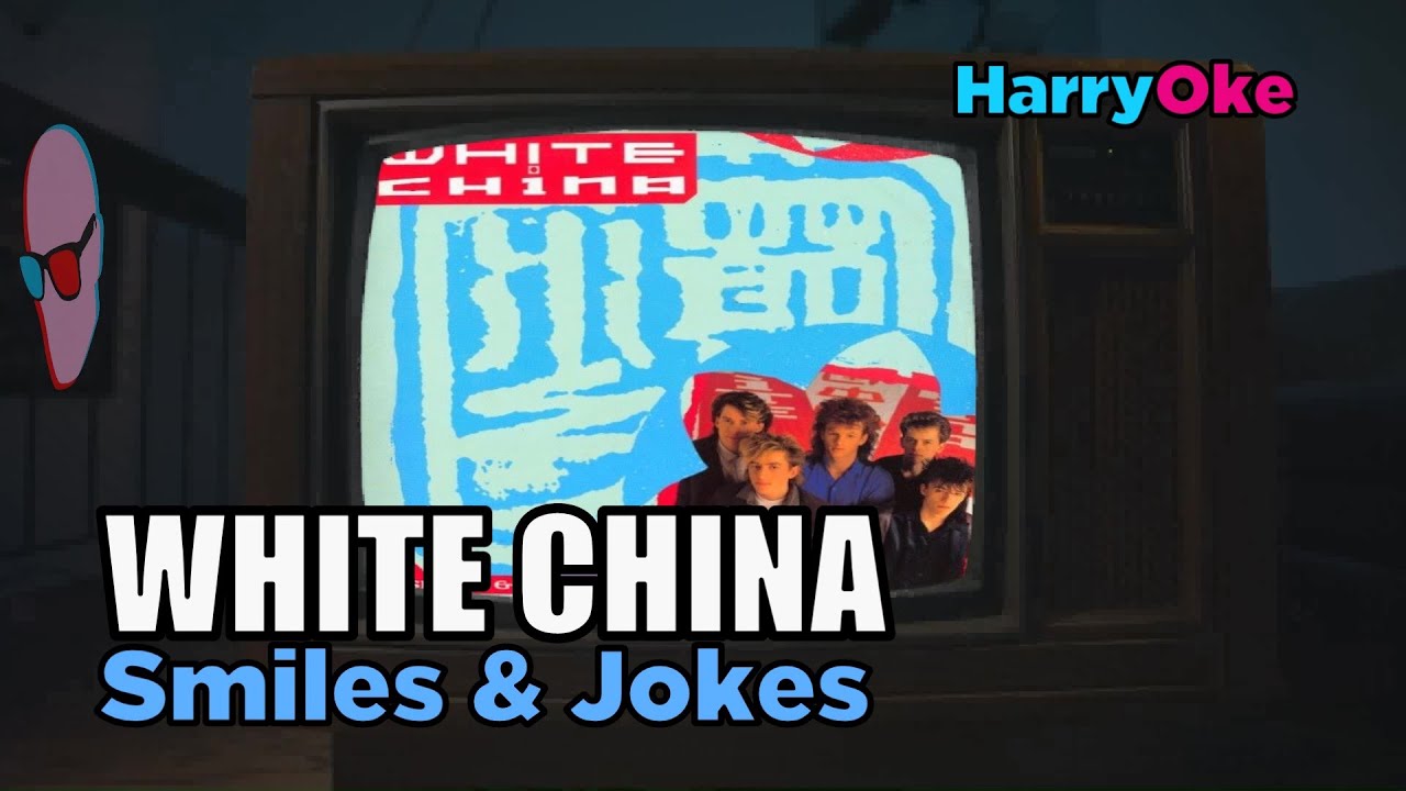 White China - Your Smiles And Jokes [Extended] V2 (Karaoke with Lyrics)