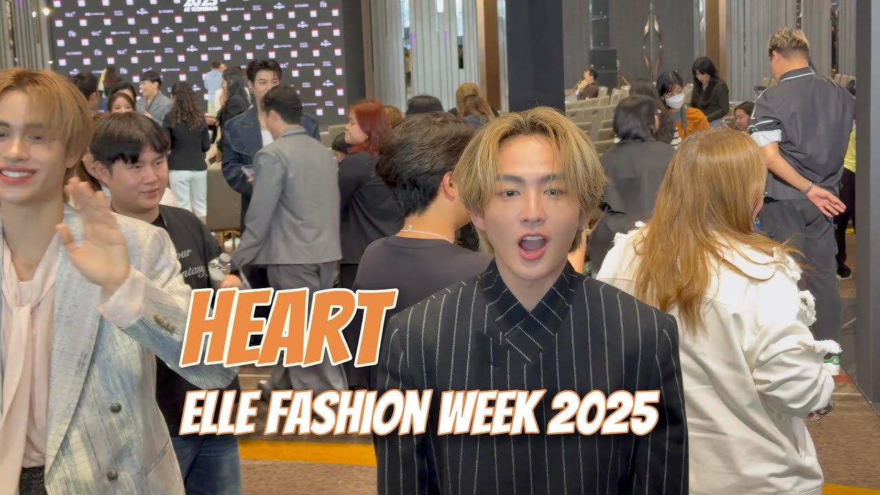 Heart at ELLE Fashion Week 2025 #heartchuthiwat #busbecauseofyouishine
