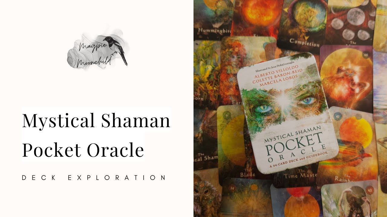Mystical Shaman Pocket Oracle by Alberto Villoldo, Colette Baron-Reid & Marcela Lobos - Deck Review