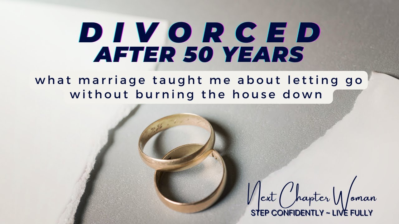 What a 50-Year Marriage Taught Me About Letting Go -- Without Burning the House Down