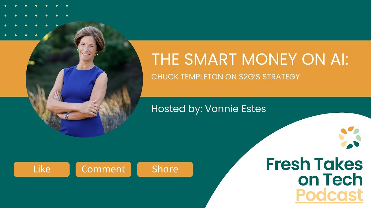 The Smart Money on AI: Chuck Templeton on S2G's Strategy