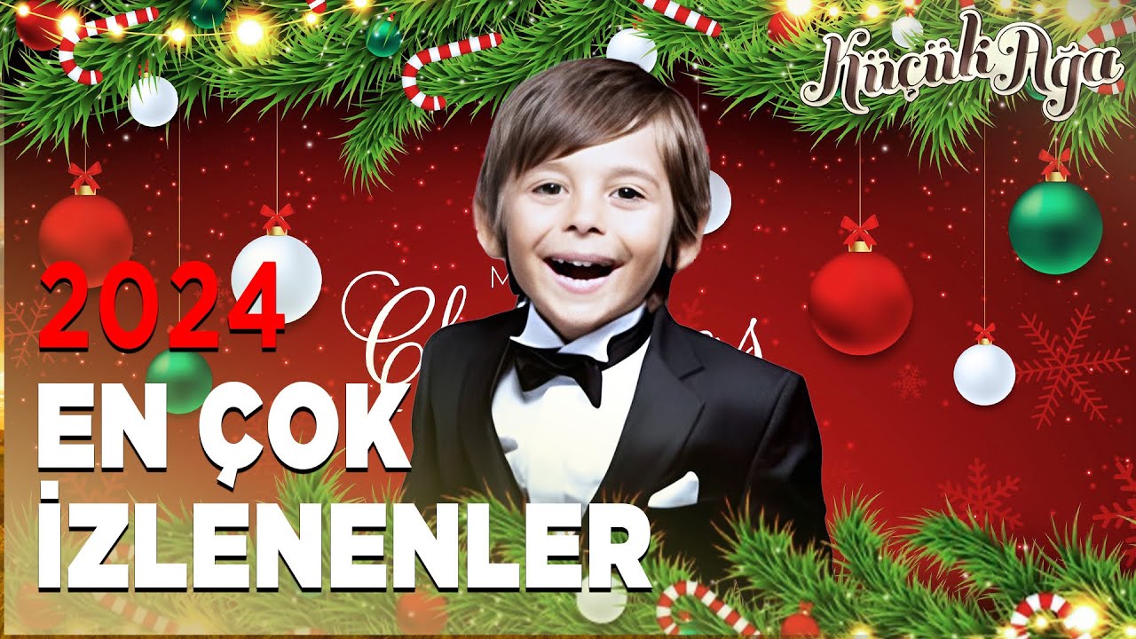 2024'de En Çok İzlenen Sahneler🎄🎊 | Küçük Ağa Özel Kolaj