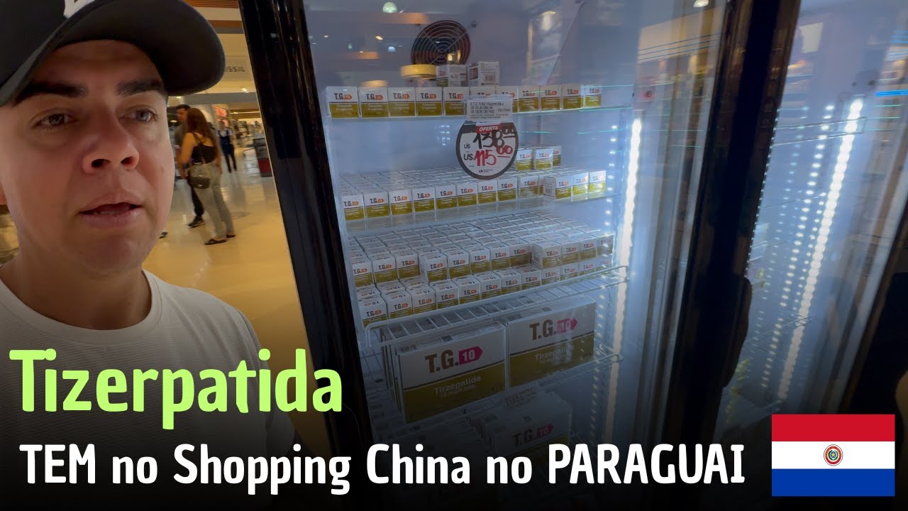 Preço de TIZERPATIDA e OUTOS PRODUTOS no SHOPPING CHINA em PEDRO JUAN CABALLERO Paraguai