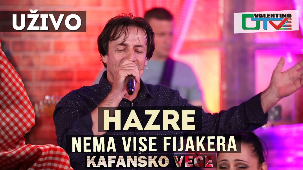 HAZRE - NEMA VISE FIJAKERA | 2021 | UZIVO | OTV VALENTINO