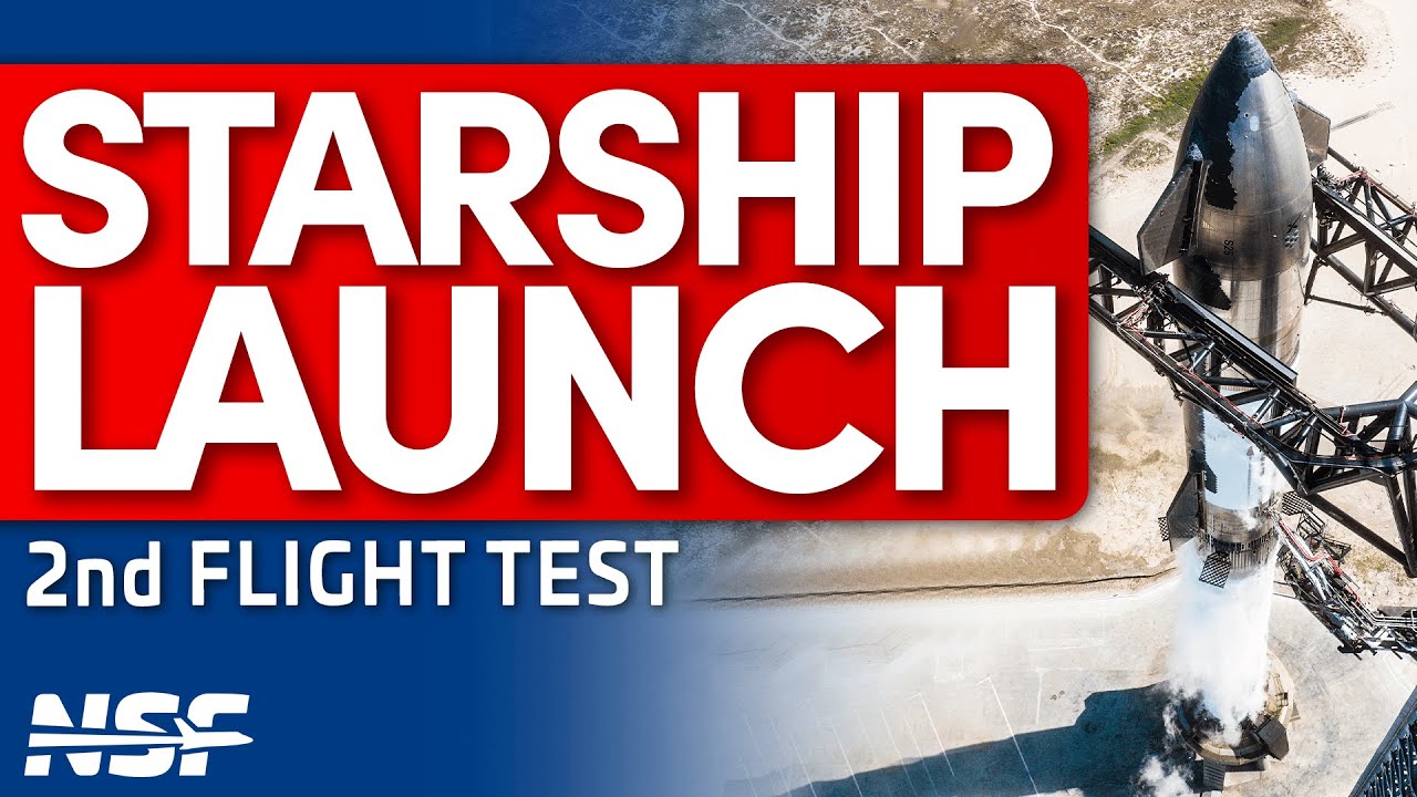 Full Replay: SpaceX Launches Second Starship Flight Test