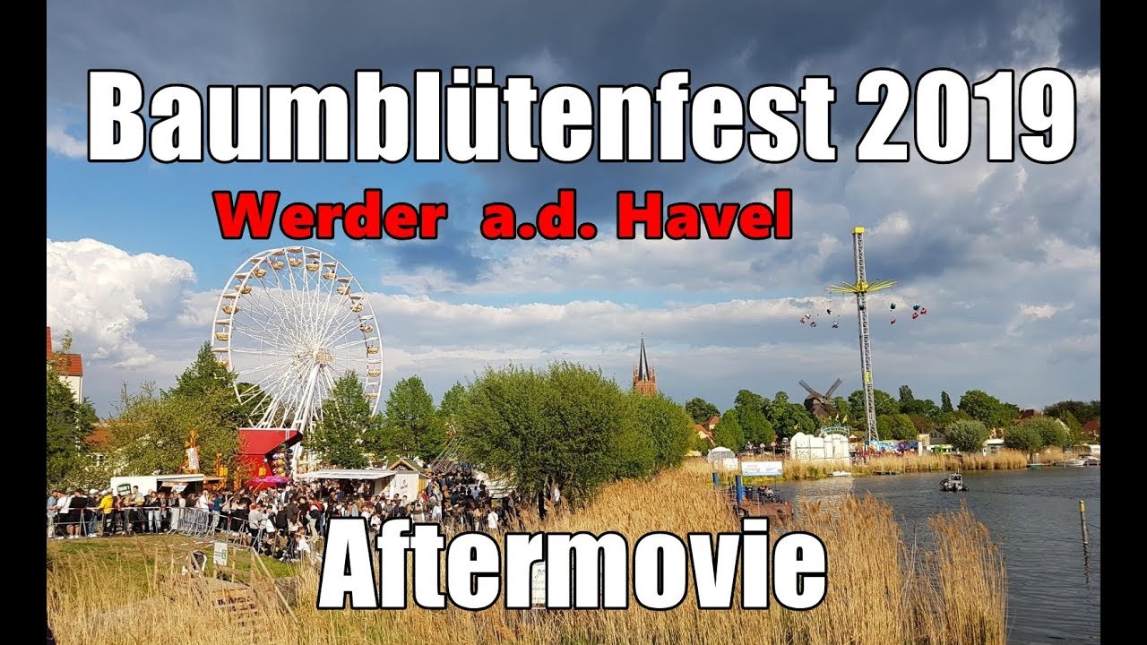Baumblütenfest 2019 - Werder a.d. Havel - Aftermovie