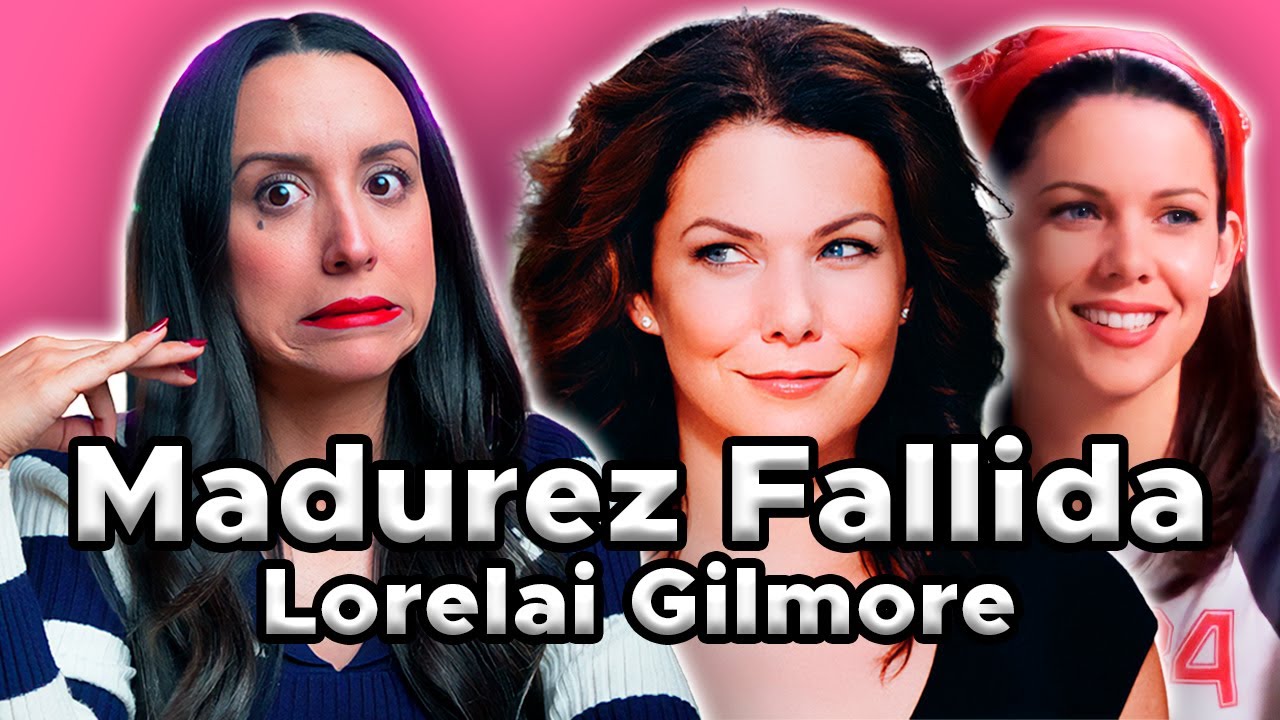 Lorelai: Atrapada en su adolescencia y su Lucha por la Aprobación - Análisis Psicológico 